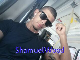 ShamuelWood