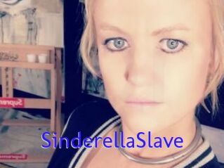 SinderellaSlave