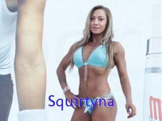 Squirtyna