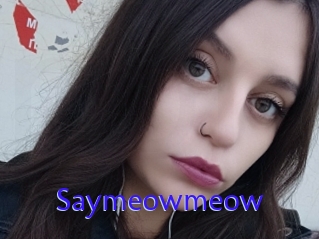 Saymeowmeow