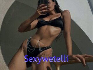 Sexywetelli