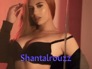 Shantalrouzz