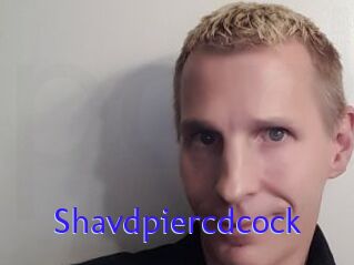 Shavdpiercdcock