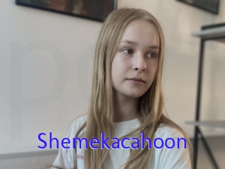 Shemekacahoon
