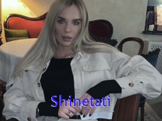 Shinetati