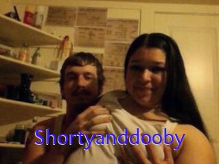 Shortyanddooby