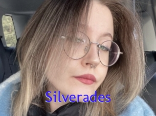 Silverades
