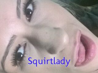 Squirtlady