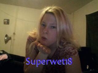 Superwet18