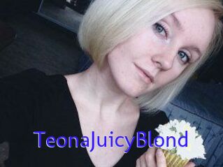 TeonaJuicyBlond