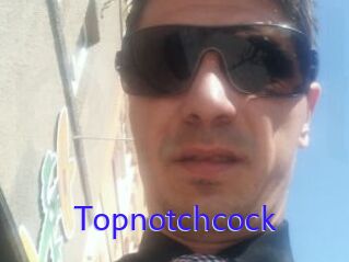 Topnotchcock