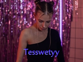 Tesswetyy