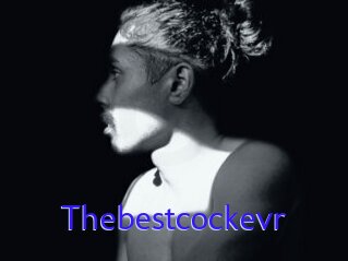 Thebestcockevr