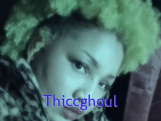 Thiccghoul