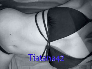 Tiatana42