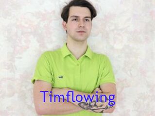 Timflowing