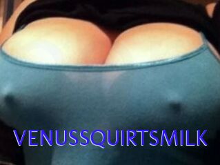 VENUS_SQUIRTS_MILK