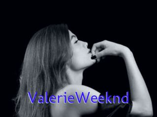 ValerieWeeknd