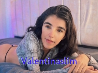 Valentinaslim