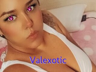 Valexotic