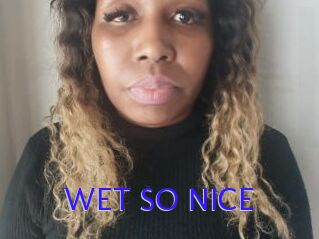 WET_SO_NICE