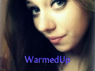 WarmedUp