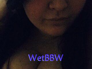 WetBBW