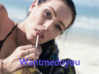 Wantmedoyou