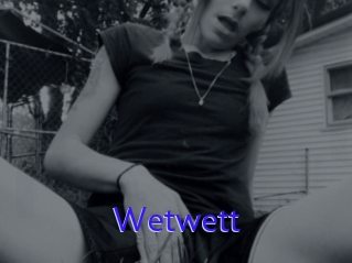 Wetwett