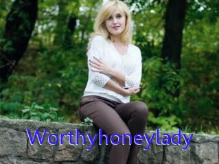 Worthyhoneylady
