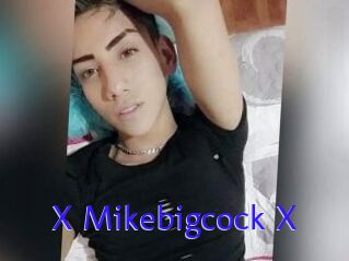 X_Mikebigcock_X