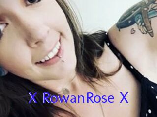 X_RowanRose_X