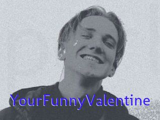 YourFunnyValentine
