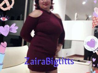 ZairaBigtitts