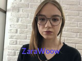 ZaraWoow